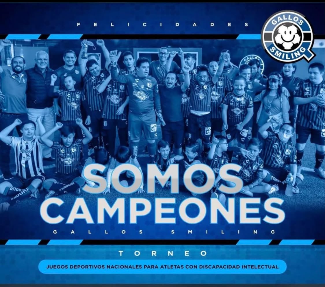 Gallos Smiling, campeones de los Juegos Deportivos Nacionales para Atletas con Discapacidad Intelectual